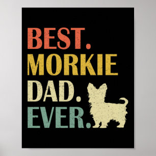 Vintag Mens Best Morkie Dog Vater Ever Fathday Poster