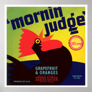 Vintag Mornin' Judge Rooster Grapefruit & Orange Poster