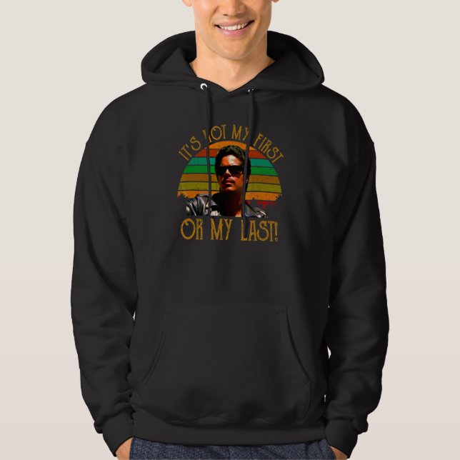 Vintag nicht mein erster oder mein letzter hoodie (Vorderseite)