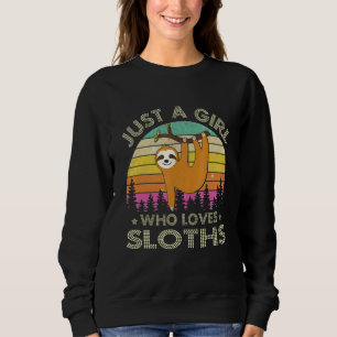 Vintag nur ein Mädchen, das Lieben Faultier Sweatshirt