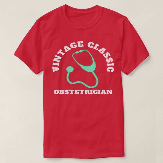 Vintag Obstetriker 1 T-Shirt (Design vorne)