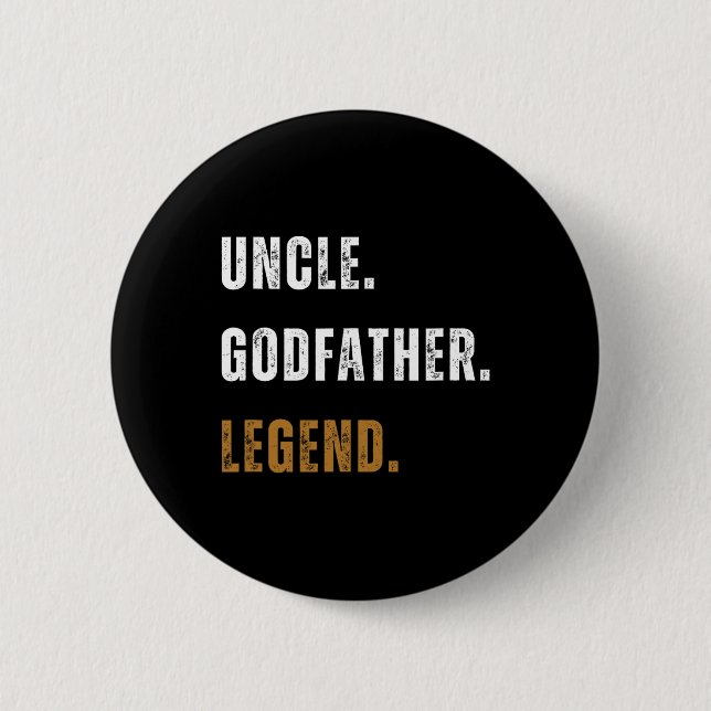 Vintag Onkel Godvater Legend Witziger neuer Onkel  Button (Vorderseite)