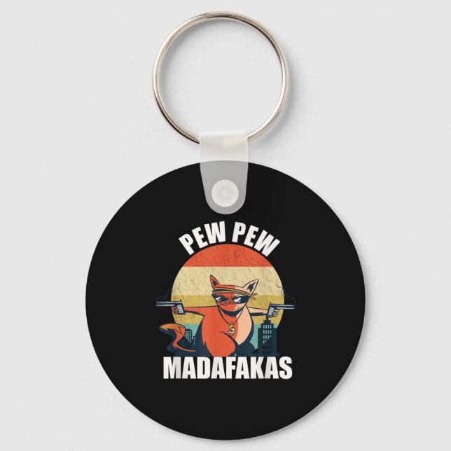 Vintag Pew Pew Madafakas - Cat Lovers Zitat Schlüsselanhänger (Vorderseite)