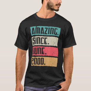 Vintag Phantastisch seit Juni 2000 Glückwunsch Geb T-Shirt