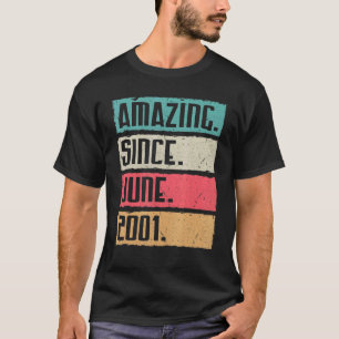 Vintag Phantastisch seit Juni 2001 Glückwunsch Geb T-Shirt