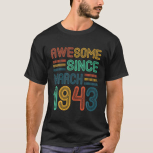 Vintag Phantastisch seit März 1943 79th Birthday R T-Shirt