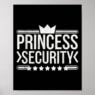Vintag Princess Security Boys Brother Birthday Da Poster