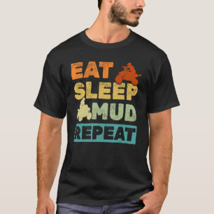 Vintag Quad ATV Essen Schlamm schlafen Wiedergutma T-Shirt