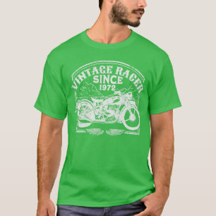 Vintag Racer Seit 1972 Retro Motorrad Motorrad T-Shirt