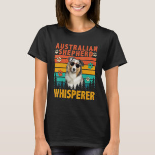 Vintag Retro Australian Shepherd Whisperer Dog Su T-Shirt
