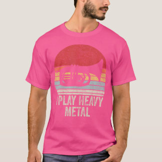 Vintag Retro I Play Heavy Metal Shirt Funny Tuba