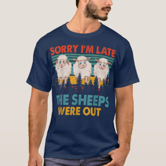 Vintag Retro Sorry, ich bin spät dran, die Schafe  T-Shirt