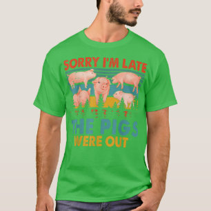 Vintag Retro Sorry, ich bin spät dran, die Schwein T-Shirt
