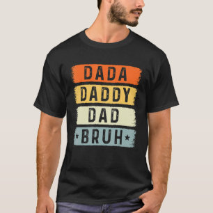Vintag Retro Vatertag Outfit Dada Daddy Vater B T-Shirt