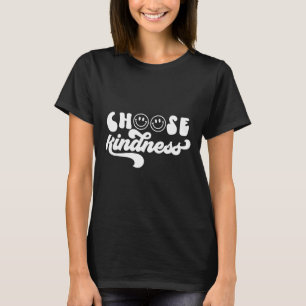 Vintag Retro Wählen Sie Kindness Smile Face Inspir T-Shirt