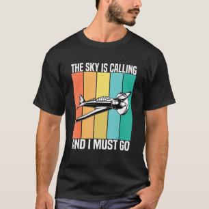 Vintag ruft der Himmel und ich muss Flugzeug gehen T-Shirt