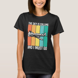 Vintag ruft der Himmel und ich muss Flugzeug gehen T-Shirt