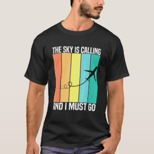 Vintag ruft der Himmel und ich muss Flugzeug gehen T-Shirt