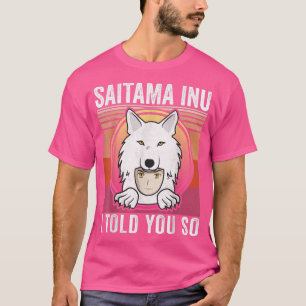 Vintag Saitama Inu Coin Ich sagte Ihnen so Crypto T-Shirt