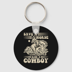 Vintag Save a Horse Ride A Cowboy1 Schlüsselanhänger