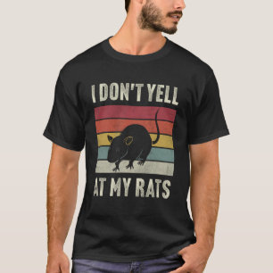 Vintag schreie ich nicht an meinem Rats Funny T-Shirt