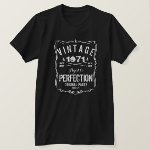 VINTAG SEIT 1971 VOR PERFEKTION T-Shirt