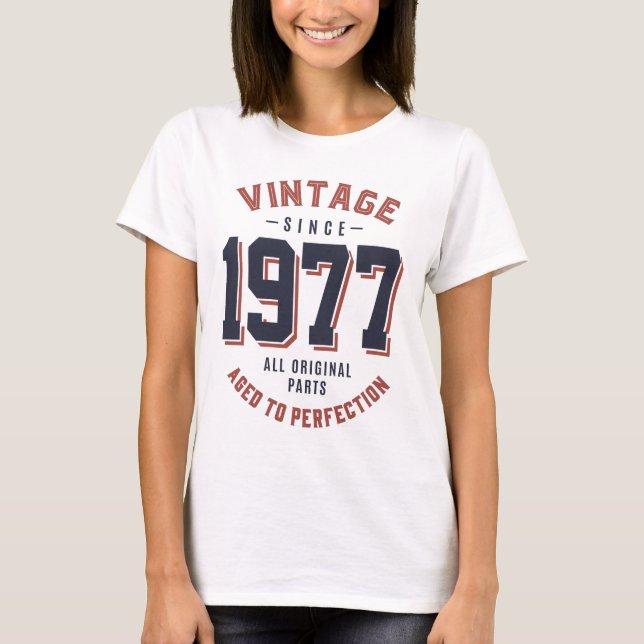 Vintag seit 1977 Geburtstagsgeschenk T-Shirt (Vorderseite)