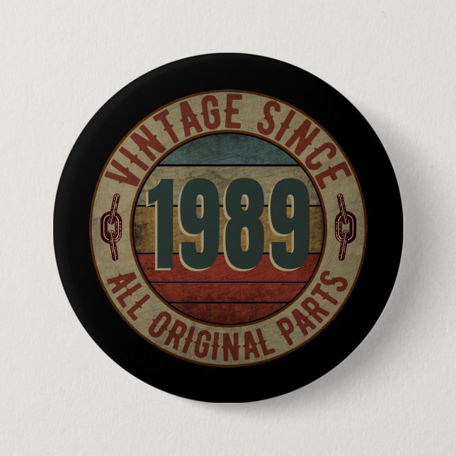 VINTAG SEIT 1989 ALLE ORIGINALTEILE. BUTTON (Vorderseite)