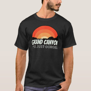 Vintag Sunset Grand Canyon Es ist Just Gorges Pun T-Shirt