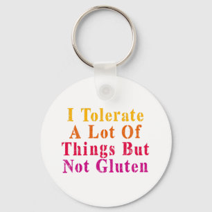 Vintag toleriere ich viele Dinge, aber kein Gluten Schlüsselanhänger