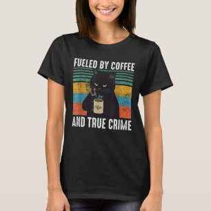 Vintag und mit Kaffee gespeist und wahre Kriminali T-Shirt
