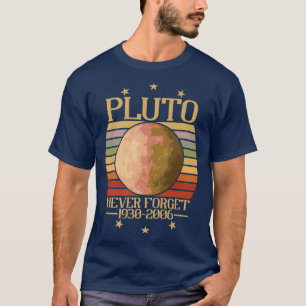 Vintag Vergessen Sie niemals den Pluto Astronomie T-Shirt