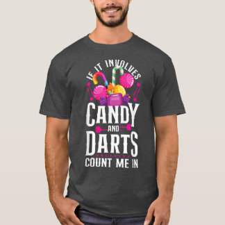 Vintag, wenn es um Süßigkeiten und Darts-Zählungen T-Shirt