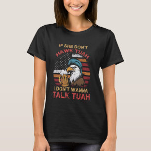 Vintag, wenn sie Tuah nicht fressen sollte, will i T-Shirt