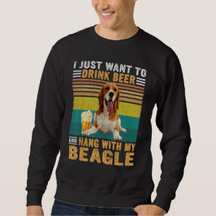 Vintag Wollte ich einfach, Bier & Hang mit meinem Sweatshirt