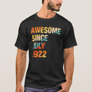 Vintage 100. Geburtstag Großartig seit Juli 1922 1 T-Shirt