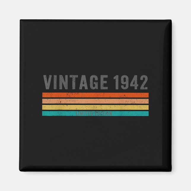 Vintage 1942 Limited Edition - 83rd Birthday Gift  Magnet (Vorne)