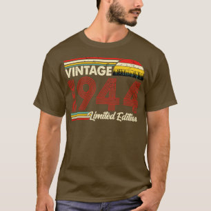 Vintage 1944 Geburtstags-Shirt Limitierte Auflage  T-Shirt