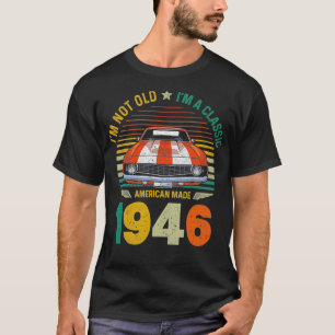Vintage 1946 75. Geburtstag Ich bin nicht alt Ich T-Shirt