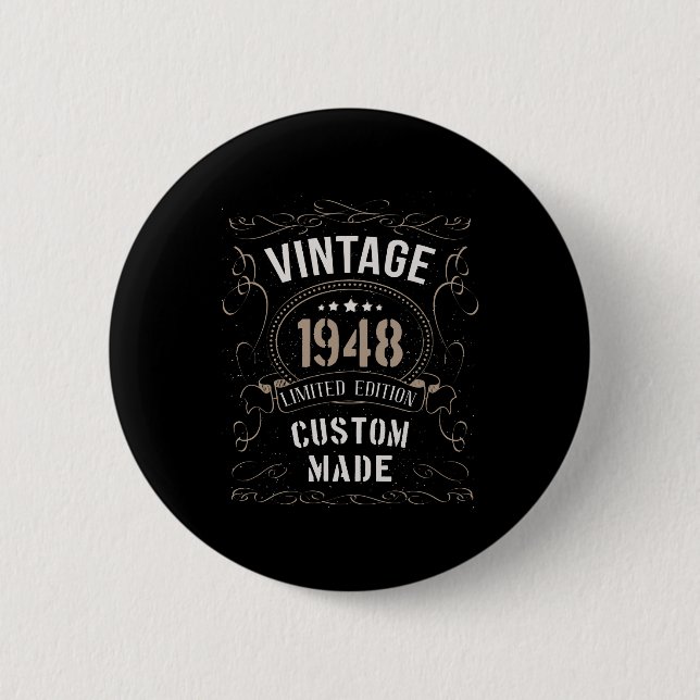 Vintage 1948 Limitierte Auflage Maßgeschneidert Button (Vorderseite)