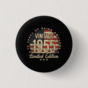 Vintage 1955 Limited Edition 70 Jahre alte Geschen Button