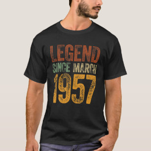 Vintage 1957 Birthday March Born Legend Since 1957 T-Shirt