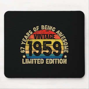 Vintage 1959 Limitierte Auflage 67 Jahre Erstaunli Mousepad