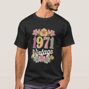 Vintage 1971 Retro Geboren Blumen Geburtstag Tocht T-Shirt
