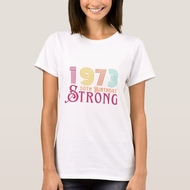 Vintage 1973 50th Birthday T-Shirt (Vorderseite)