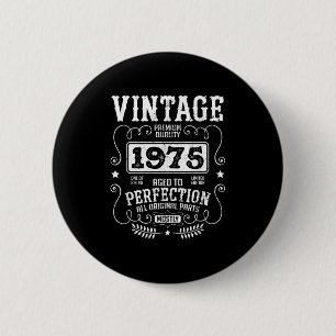 Vintage 1975 Geburtsjahr Geburtstag Lustige Zitate Button