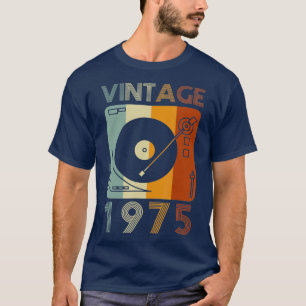 Vintage 1975 Retro Plattenspieler Geburtstag Vinyl T-Shirt