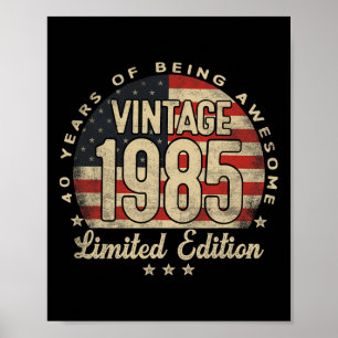 Vintage 1985 Limitierte Auflage Geschenke für 40-J Poster