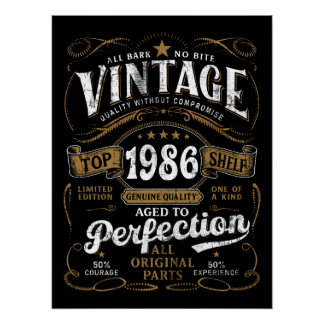Vintage 1986 Geburtstag Gereift bis zur Vollkommen Poster