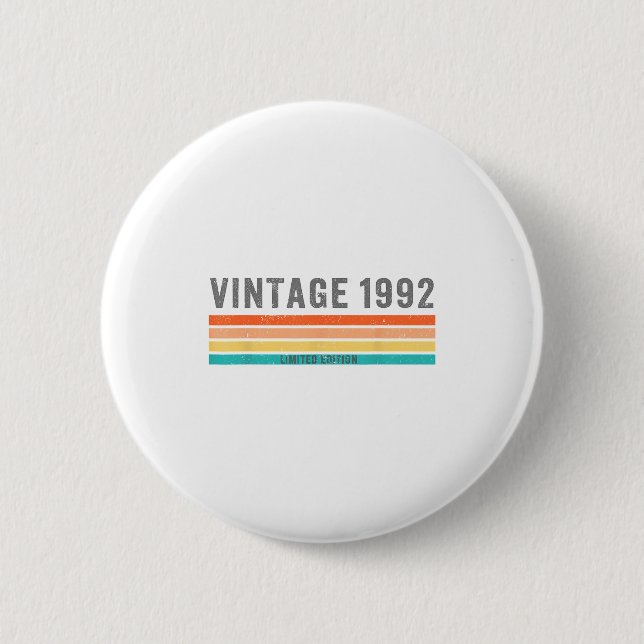 Vintage 1992 Limited Edition - 33rd Birthday Gift  Button (Vorderseite)